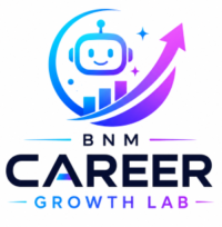 BNM Career Growth Lab